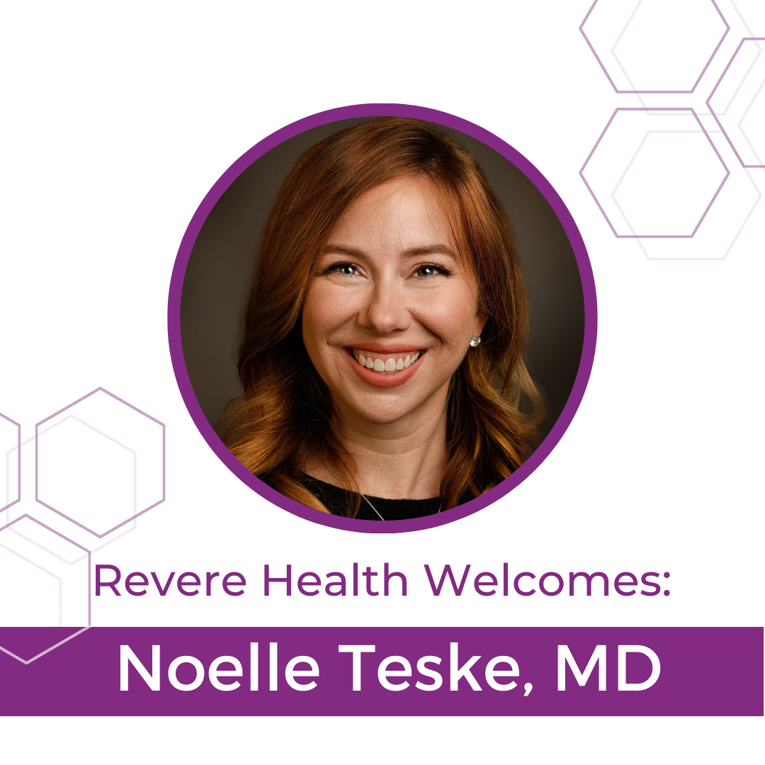 Revere Health Dermatology welcomes Noelle Teske, MD
